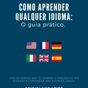 Imagem de capa para o Ebook Como aprender qualquer idioma: O guia prático.