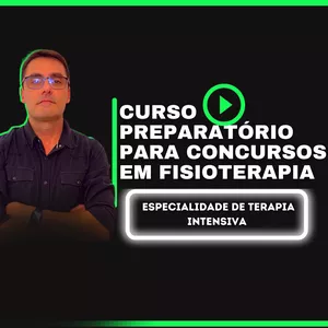 Imagem principal do produto CURSO PREPARATÓRIO PARA CONCURSOS EM FISIOTERAPIA - ESPECIALIDADE DE TERAPIA INTENSIVA