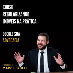 Imagem de capa para o Curso online REGULARIZANDO IMÓVEIS NA PRÁTICA