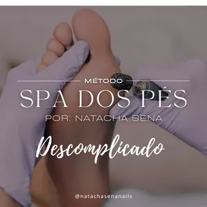 Imagem de capa para o Curso online SPA DOS PÉS DESCOMPLICADO - Método Natacha Sena