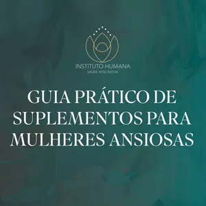 Imagem de capa para o Ebook Guia Prático de Suplementos para Mulheres Ansiosas