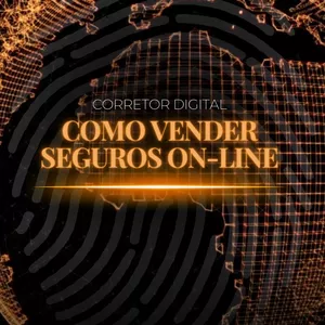 Imagem de capa para o Curso online Corretor Digital | Com vender Seguros Online