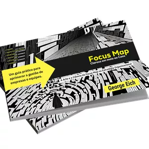 Imagem de capa para o Ebook Focus Map: Clareza em meio ao Caos
