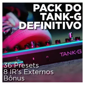 Imagem de PACK DO TANK-G DEFINITIVO: 36 Presets + 8 Impulse Responses + Bônus criado por Paulinho Fillho na hotmart