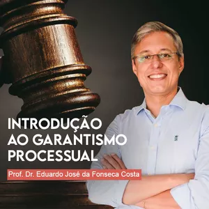 Imagem de capa para o Curso online INTRODUÇÃO AO GARANTISMO PROCESSUAL