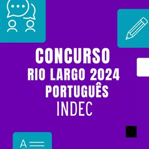 Imagem de capa para o Curso online Prefeitura de Rio Largo / AL - Curso de Português - Banca INDEC