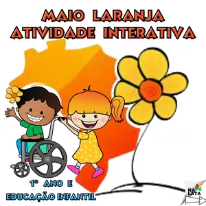 Imagem de capa para o Curso online Maio Laranja - Atividade Interativa - Educação Infantil e 1º ano