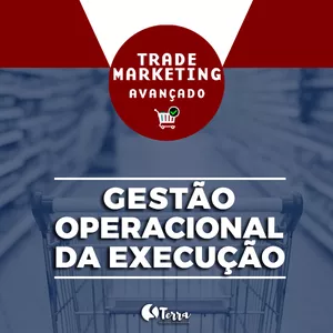 Imagem de capa para o Curso online Gestão Operacional da Execução | Trade Marketing Avançado