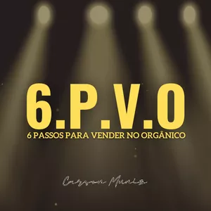 Imagem de capa para o Curso online 6PVO - Seis passos para vender no orgânico