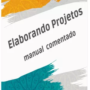 Imagem de capa para o Ebook Elaborando Projetos (vol. 01) - Manual comentado 