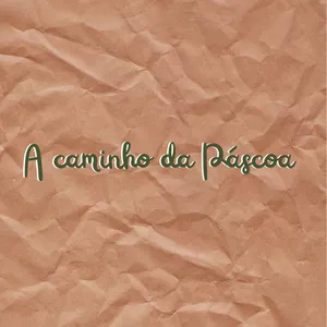 Imagem de capa para o Ebook A Caminho da Páscoa 