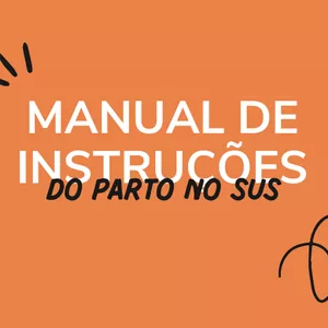 Imagem de capa para o Curso online Curso - Manual de instruções do parto no SUS