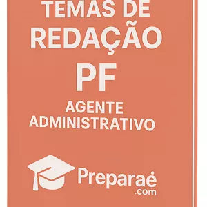 Imagem de capa para o Ebook 100 Temas de Redação para o Concurso PF – Agente Administrativo