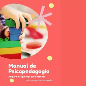 Imagem de capa para o Ebook Manual de Psicopedagogia - Adquira a segurança para atender