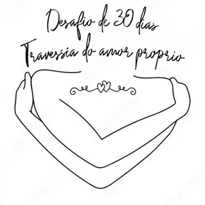 Imagem de capa para o Ebook Desafio 30 dias Travessia do amor-próprio