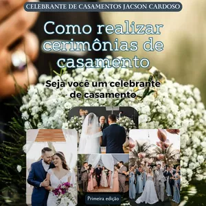Imagem de capa para o Ebook Como Realizar Cerimônias De Casamento.