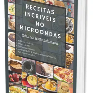 Imagem de capa para o Ebook Receitas Incríveis no Micro-ondas 