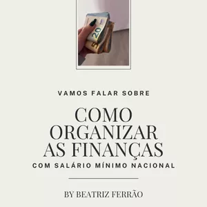 Imagem de capa para o Ebook Como Organizar as Finanças Com Salário Mínimo Nacional