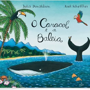 Imagem de capa para o Ebook Sequência Didática: O Caracol e a Baleia