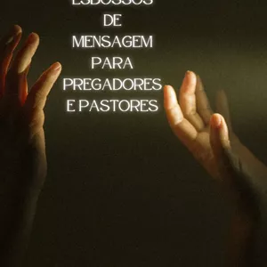 Imagem de capa para o Ebook 77 Ideias prontas de pregação  para pregadores e pastores 