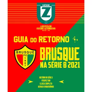Imagem de capa para o Ebook Revista Série Z #46 | Guia do Retorno: Brusque na Série B 2021