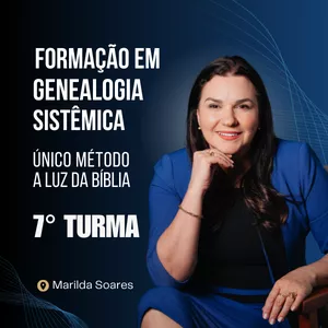 Imagem de capa para o Curso online Formação em Genealogia Sistêmica a Luz da Bíblia - 7° Turma