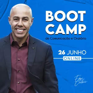 Imagem de capa para o Evento online Bootcamp de Comunicação e Oratória #005 [ao vivo e online]