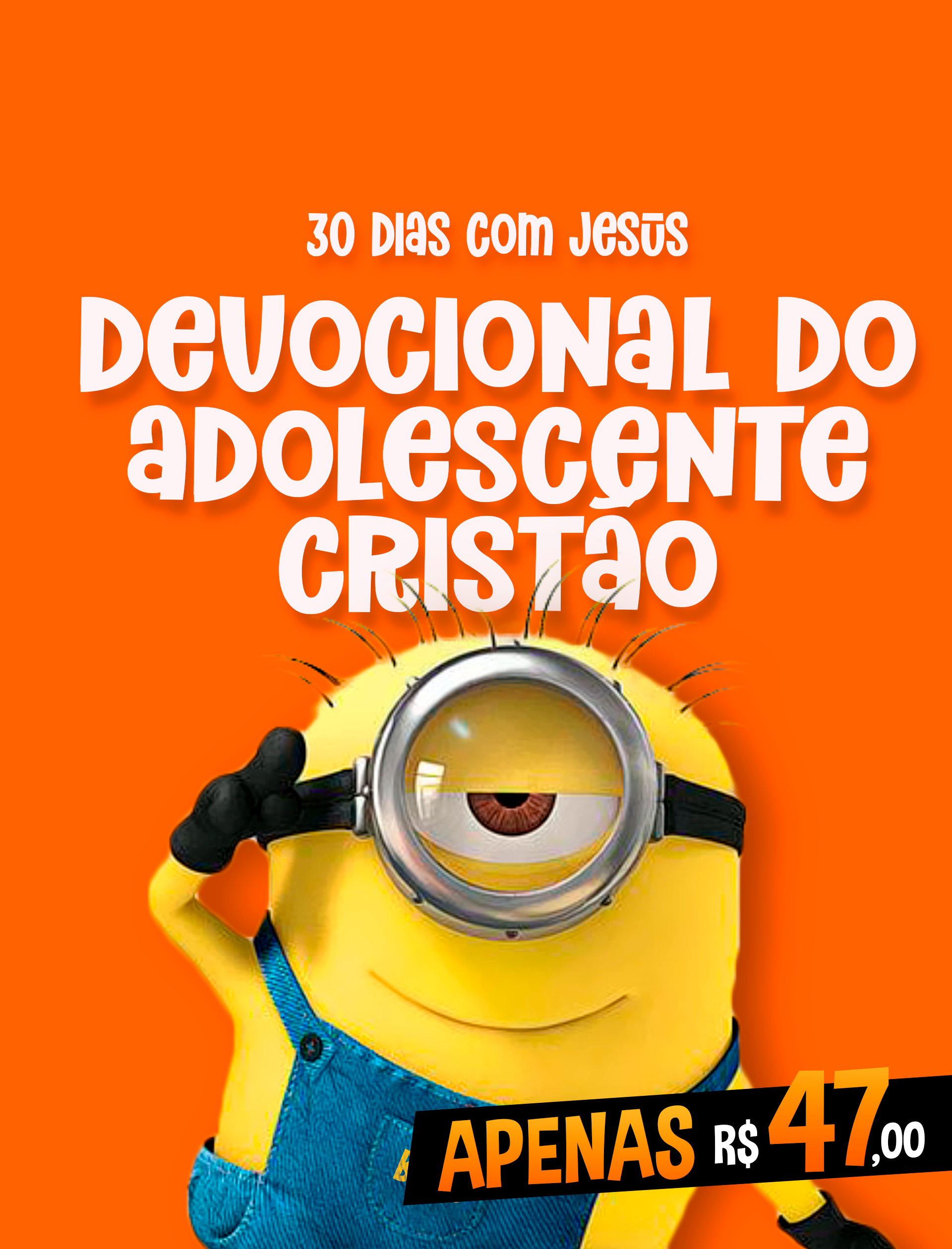 "Devocional do adolescente Cristão - 30 dias com Jesus"