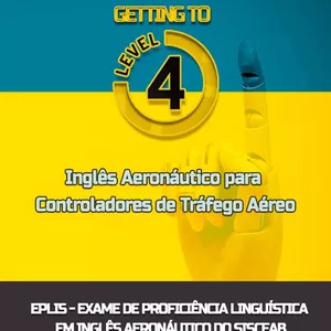 Imagem do curso GETTING TO LEVEL 4 - Inglês Aeronáutico para Controladores de Tráfego Aéreo