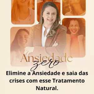 Imagem de capa para o Curso online Ansiedade Zero. Elimine a Ansiedade com esse Tratamento Natural.