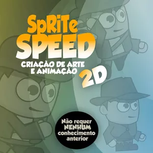 SPRITE SPEED – Criação de arte e animação em minutos por Gustavo