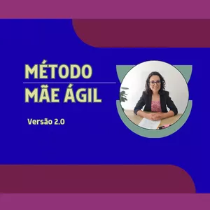 Imagem de capa para o Curso online VANESSA VENITES- Método Mãe Ágil