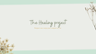 The Healing Project