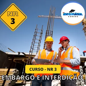 Imagem de capa para o Curso online Curso NR 03 - Embargo e Interdição