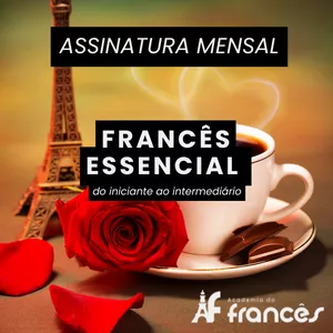 Imagem de capa para o Curso online ASSINATURA MENSAL - FRANCÊS ESSENCIAL 