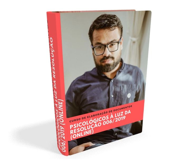 Elaboração de documentos psicológicos à luz da Resolução 006/2019 por Rockson Costa Pessoa