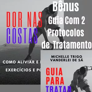 Imagem de capa para o Ebook Dor nas Costas - Como Aliviar e Prevenir - Exercícios e Posturas