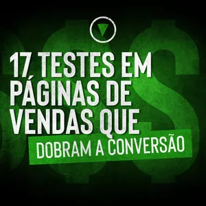 Imagem de capa para o Curso online 17 Testes Para Ganhar até O Triplo De Dinheiro Com a Mesma Página De Vendas