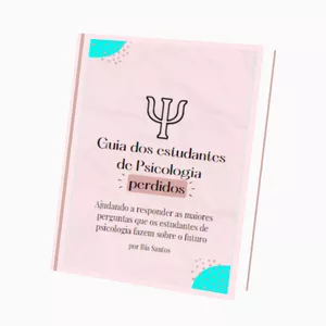Imagem de capa para o Ebook Guia dos Estudantes de Psicologia Perdidos