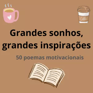 Imagem de capa para o Ebook Amor e motivação pessoal: 50 poemas