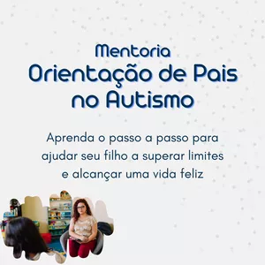 Imagem de capa para o Curso online Mentoria Orientação de Pais no Autismo