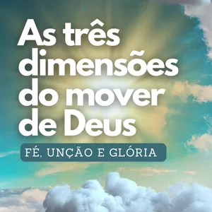 Imagem de capa para o Ebook AS TRÊS DIMENSÕES DO PODER DE DEUS