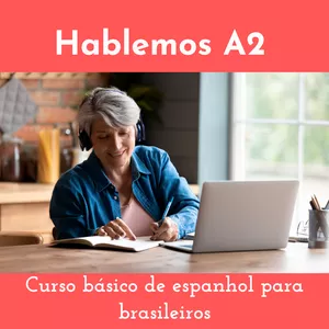Imagen de portada para Curso online Curso de espanhol HABLEMOS A2