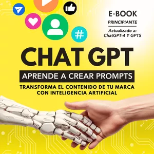 Imagen de portada para Ebook CHATGPT Aprende a Crear Prompts: Transforma el Contenido de tu Marca con Inteligencia Artificial