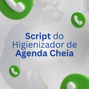 Imagem de capa para o Ebook SCRIPT DO HIGIENIZADOR DE AGENDA CHEIA