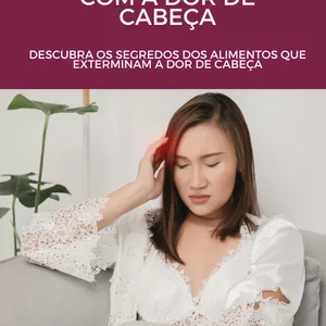Imagem de capa para o Ebook Alimentos para eliminar a dor de cabeça