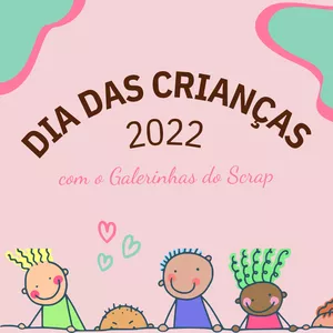 Imagem de capa para o Curso online Dia das Crianças com o Galerinhas do Scrap