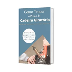 Imagem de capa para o Ebook Como Trocar o Pistão da Cadeira