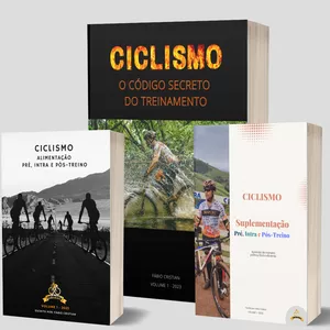 Curso CICLISMO - 3 EBOOKS 1- TREINAMENTO, 2- SUPLEMENTAÇÃO E 3- ALIMENTAÇÃO PARA CICLISTAS