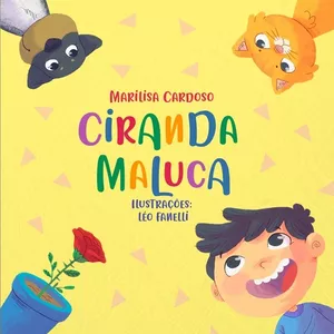 Imagem de capa para o Ebook Livro digital infantil "Ciranda Maluca"